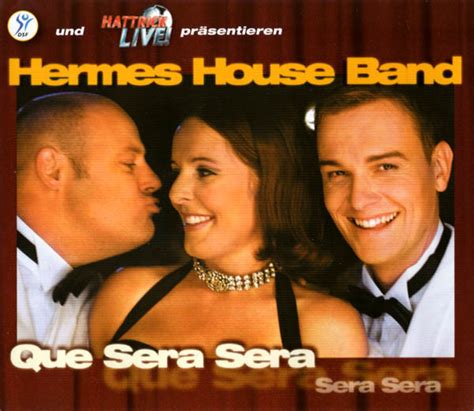 que sera text hermes house band|Que Sera Sera lyrics by Hermes House Band .